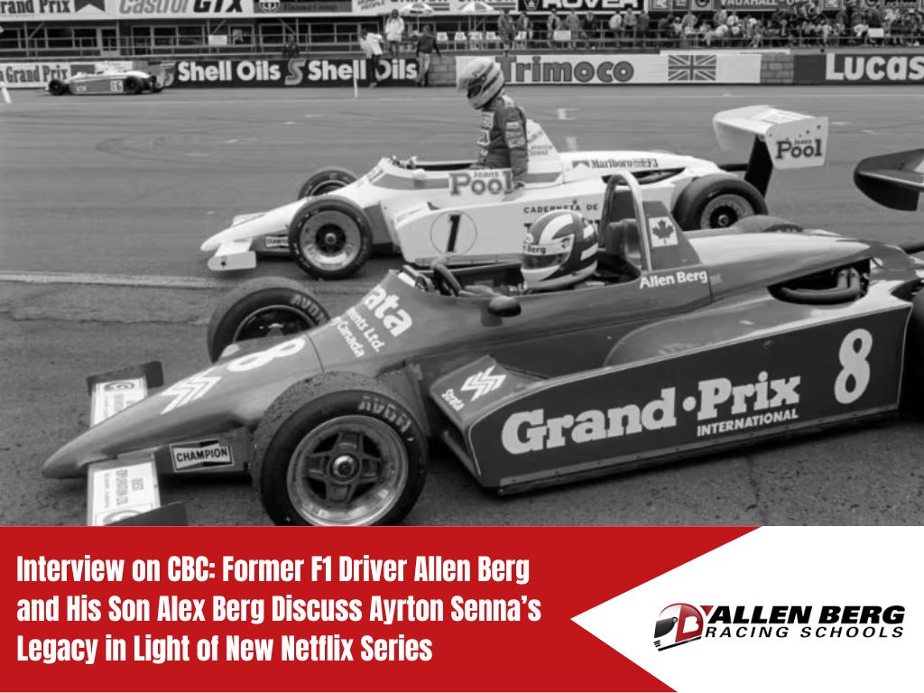 Interview on CBC: Former F1 Driver Allen Berg and His Son Alex Berg Discuss Ayrton Senna’s Legacy in Light of New Netflix Series